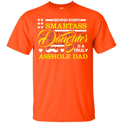 Behind Every Daughter Is A Truly Dad Family Shirt Orange