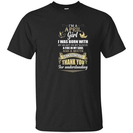 April Birthday Shirt Im A April Girl I Was Born With My Heart Black