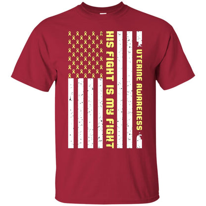 Uterine Awareness His Fight Is My Fight Peach Ribbon Stars Flag Of Usa Shirt Cardinal