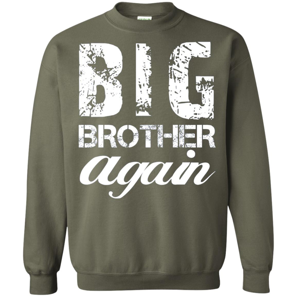 Big Brother Again T-shirt Military Green