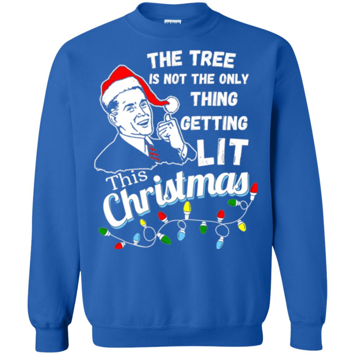 Christmas T-shirt The Tree Isn_t The Only Thing Getting Lit This Christmas Royal