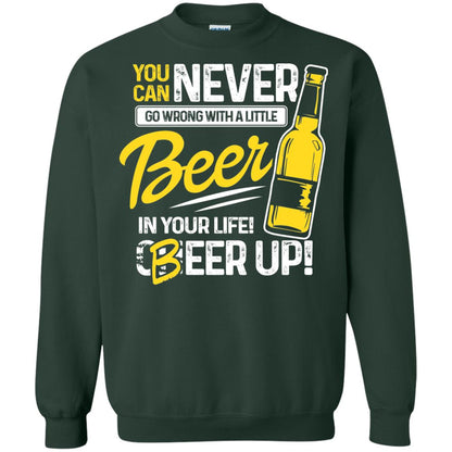 You Can Never Go Wrong With A Little Beer In Your Life Rock On Everyone Forest Green