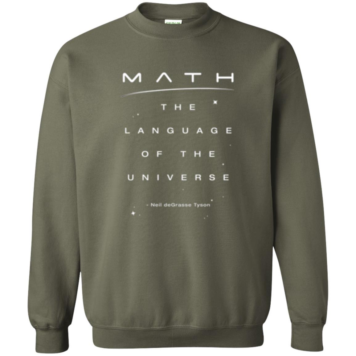 Math Lover T-shirt The Language Of The Universe Military Green