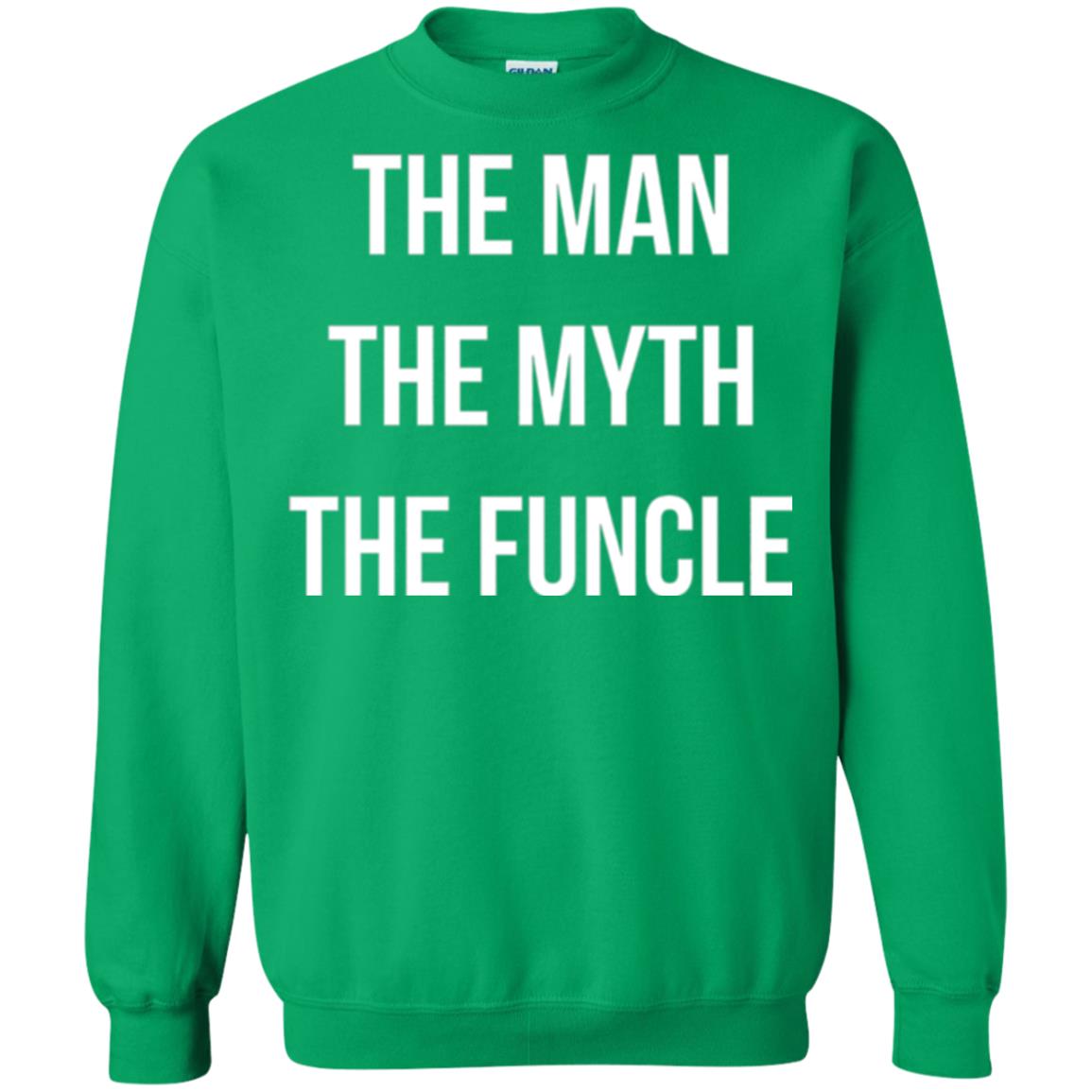 Uncle T-shirt The Man The Myth The Funcle Irish Green
