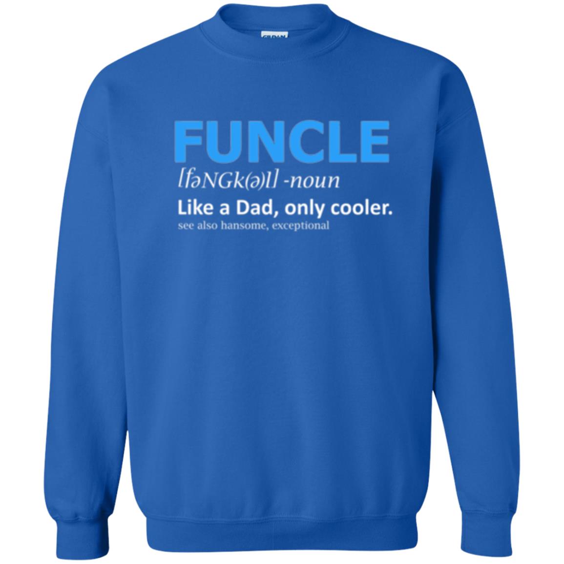 Uncle T-shirt Funcle Like A Dad Only Cooler Royal