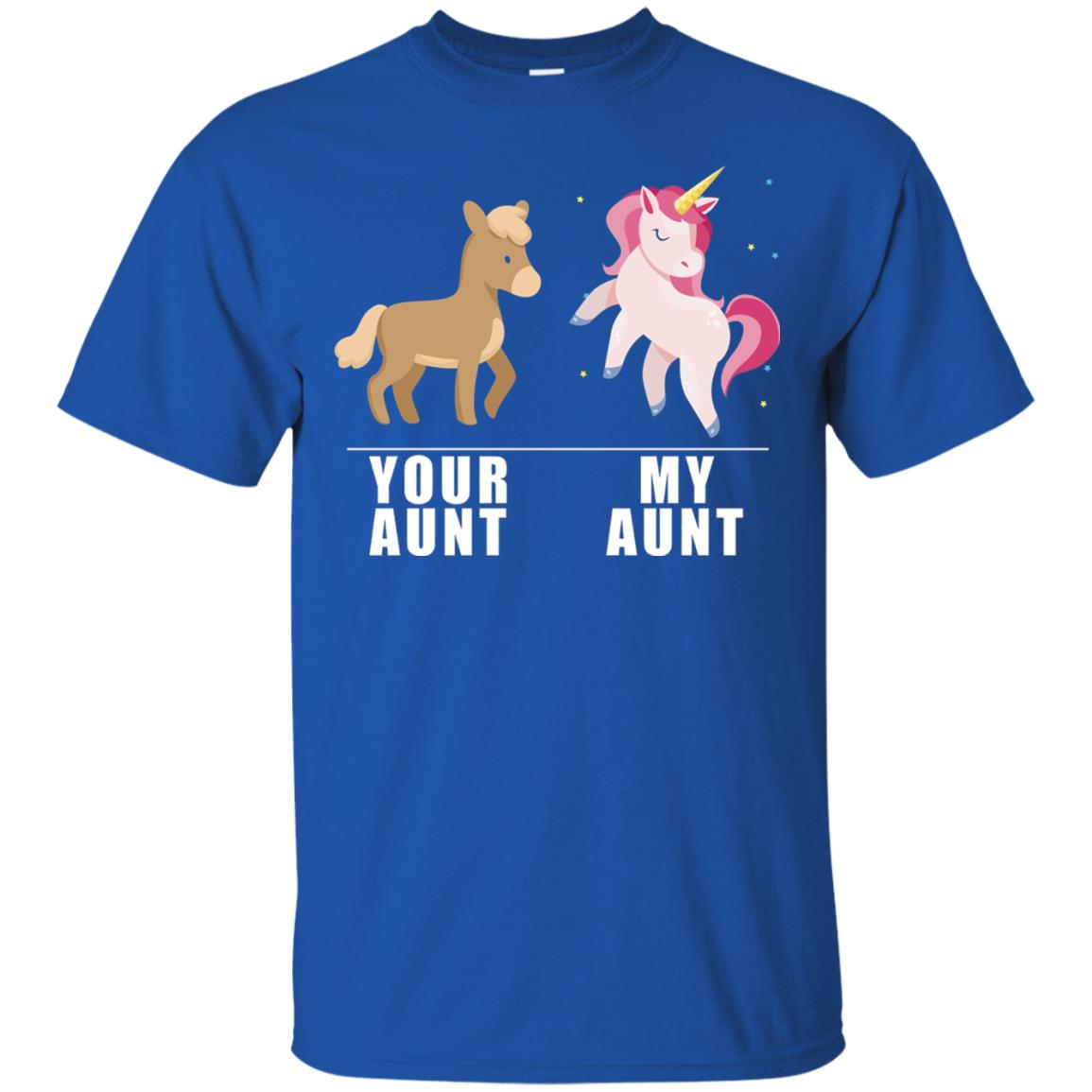 Your Aunt My Aunt Unicorn T-shirt Royal