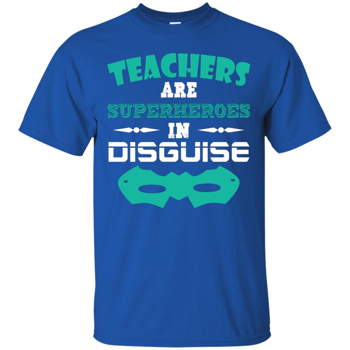 Teachers Are Superheroes In Disguise Movie Lover T-shirt Royal
