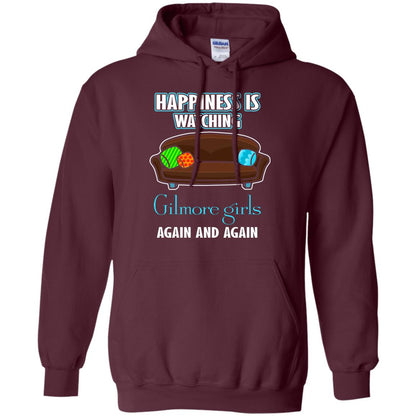 Happiness Is Watching Gilmore Girls Again And Again Shirt Maroon