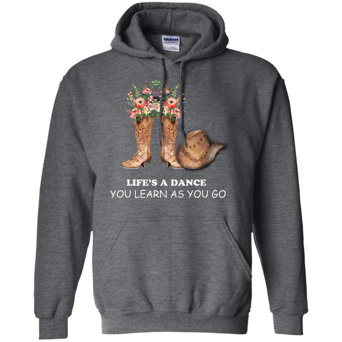 Life_s A Dance You Learn As You Go Dancing Shirt Dark Heather