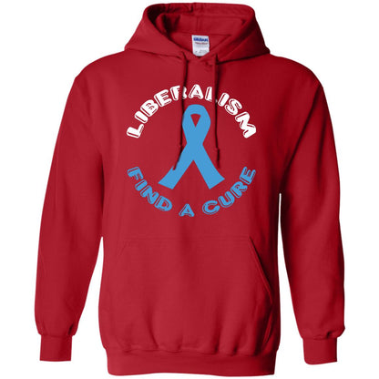 Liberalism Find A Cure Liberalism Politics Conservative T-shirt Red
