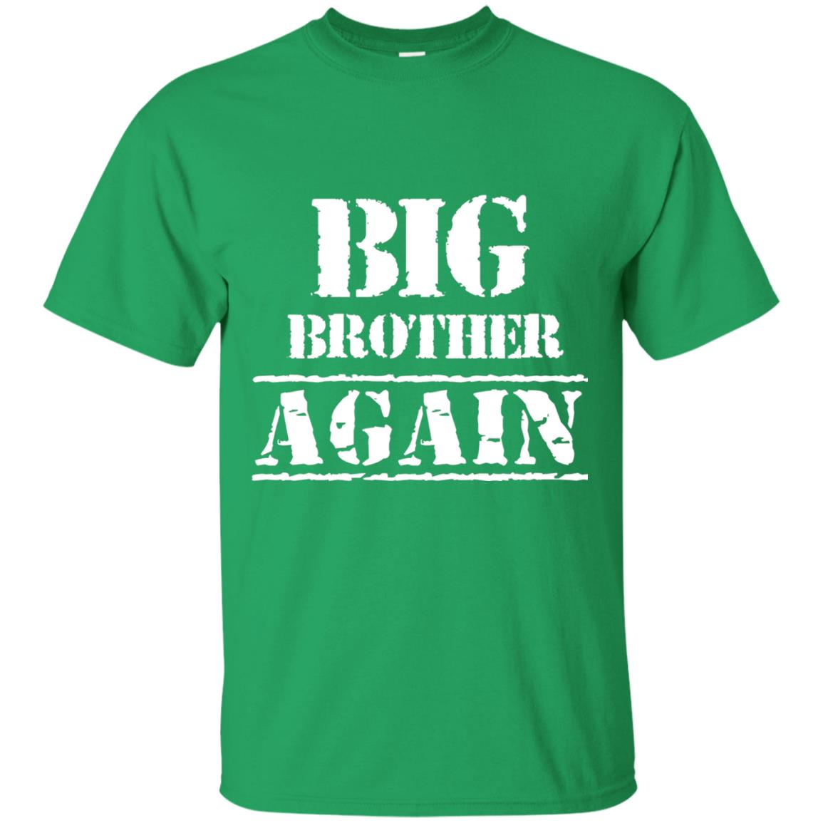 Big Brother Again T-shirt Irish Green
