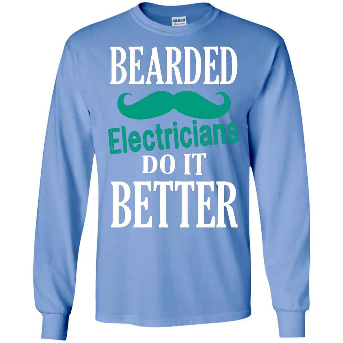 Bearded Electricians Do It Better Best Idea Shirt For Bearded Electricians Carolina Blue