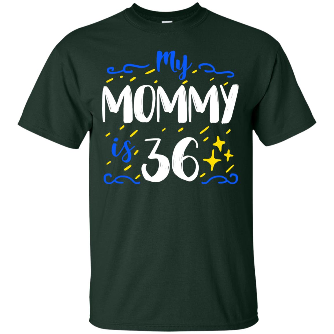 My Mommy Is 36 36th Birthday Mommy Shirt For Sons Or Daughters Forest