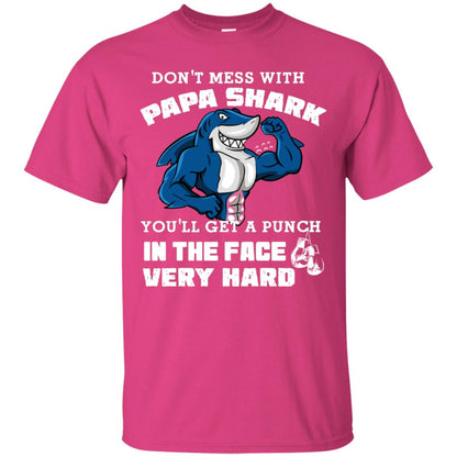 Don't Mess With Papa Shark You'll Get A Punch In The Face Very Hard Family Shark Shirt Heliconia
