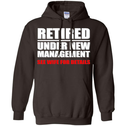 Funny Retirement T-shirt Retired Under New Management Dark Chocolate