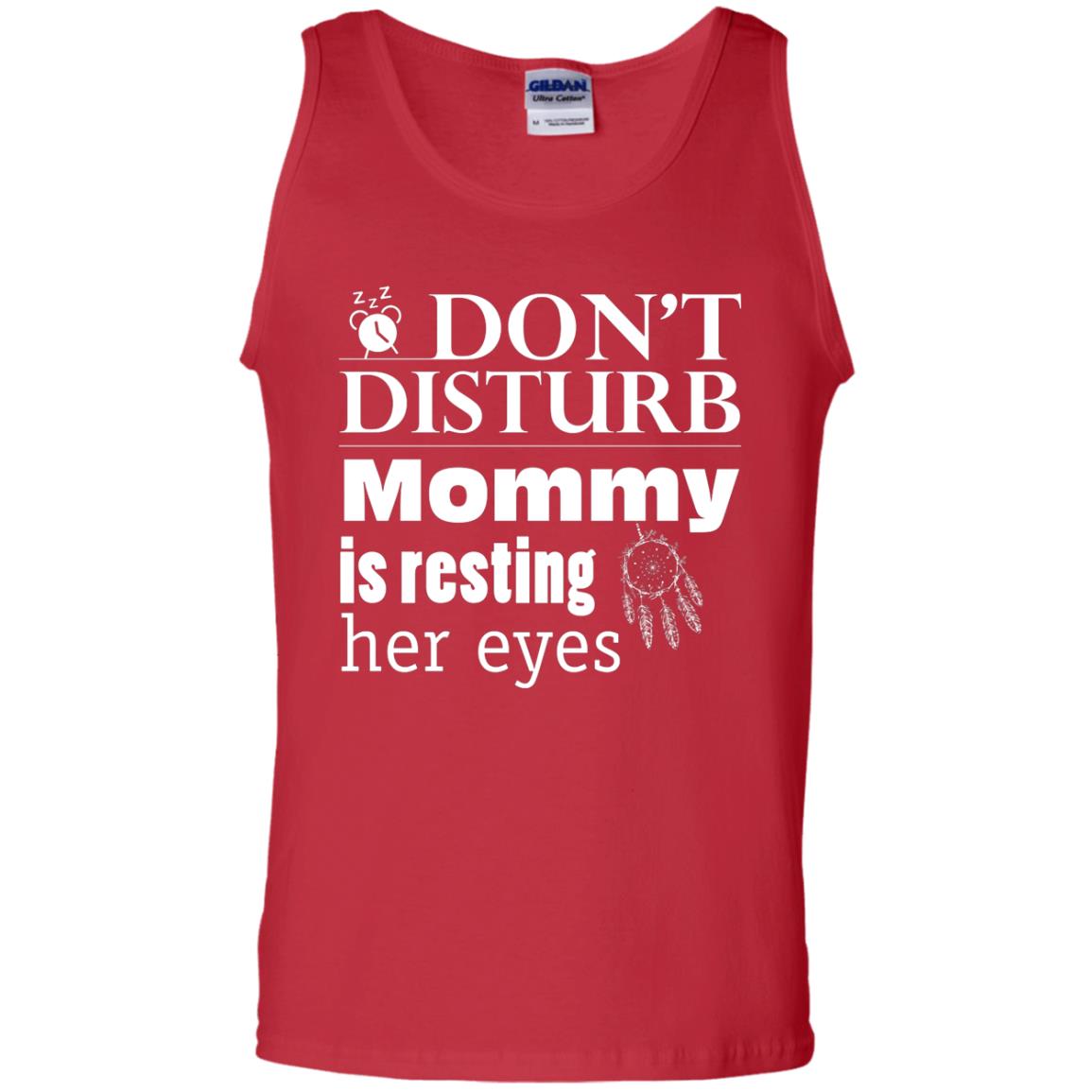 Don't Disturb Mommy Is Resting Her Eyes Funny Mom Shirt Red