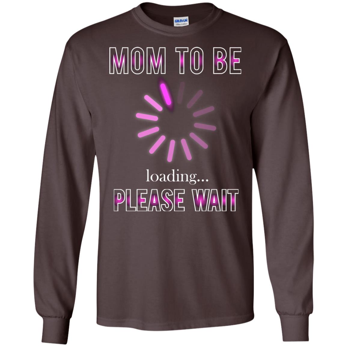Mommy T-shirt Mom To Be Loading Please Wait Dark Chocolate