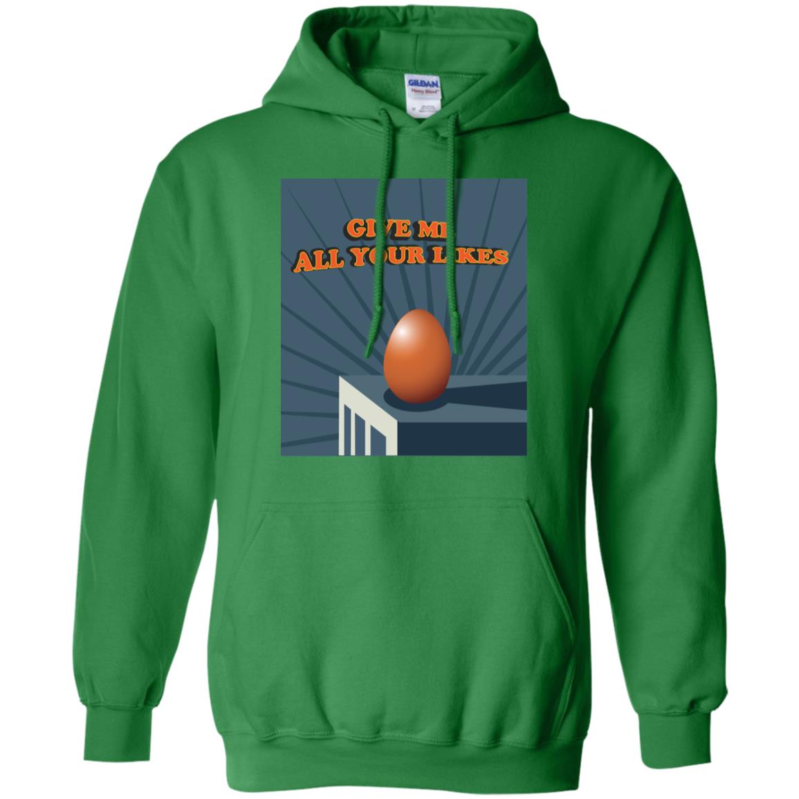 Give Me All Your Likes Egg Shirt Irish Green