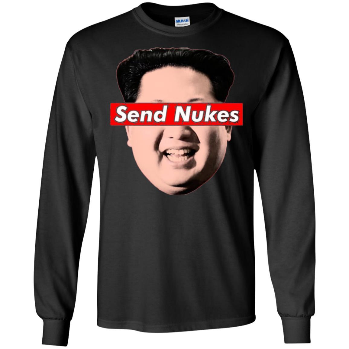 Funny Parody Novelty T-shirt Send Nukes Kim Jong Un Black