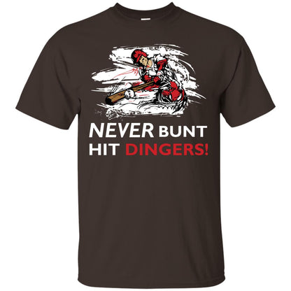 Baseball Lover T-shirt Never Bunt Hit Dingers Dark Chocolate