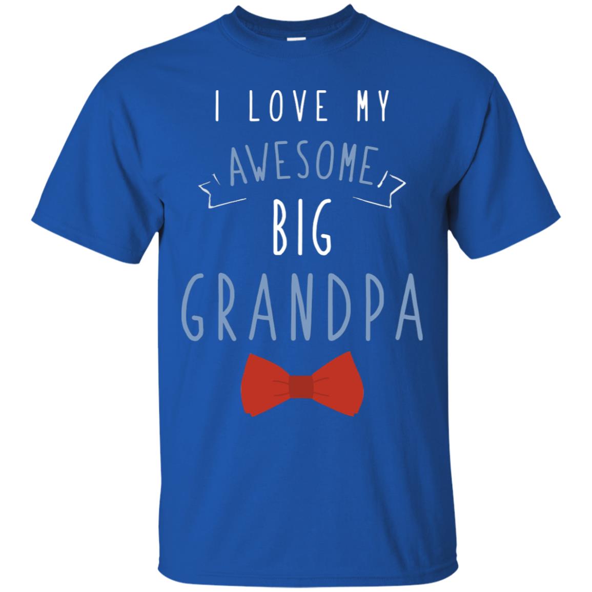 I Love My Awesome Big Grandpa Grandkid Grandson Granddaughter Shirt Royal