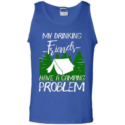 Camper T-shirt My Drinking Friends Have A Camping Problem Royal