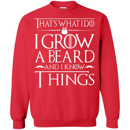 Thats What I Do I Grow A Beard And I Know Things T-shirt Red