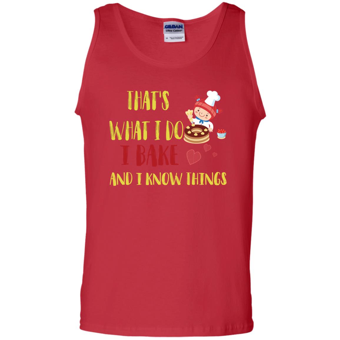 That's What I Do I Bake And I Know Things Baking Shirt Red
