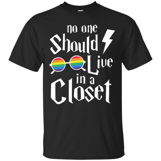 Lgbt T-shirt No One Should Live In A Closet Black
