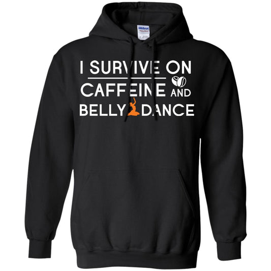 Belly Dancing Lover T-shirt I Survive On Caffeine And Belly Dance Black