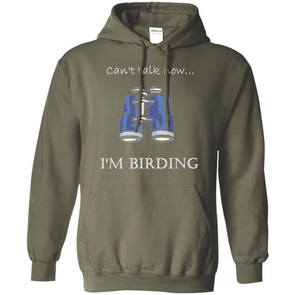 Can_t Talk Now I_m Birding Bird-watching T-shirt Military Green