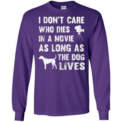 Dog Lover T-shirt I Don't Care Who Dies In Movie Purple