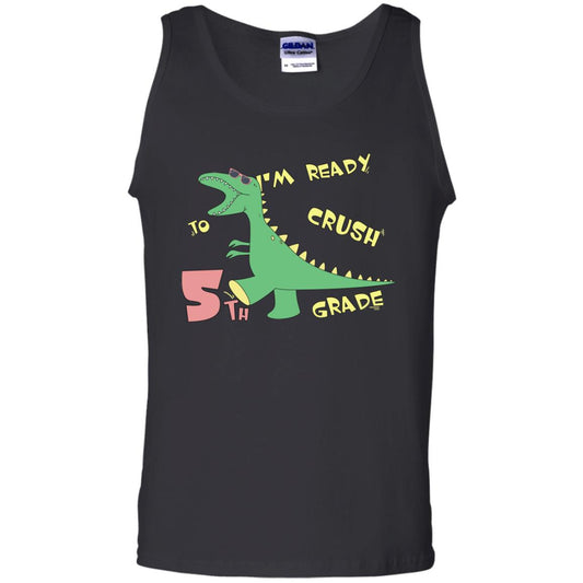 Im Ready To Crush 5th Grade Back To School Fifth Grade 2019 Shirt Black