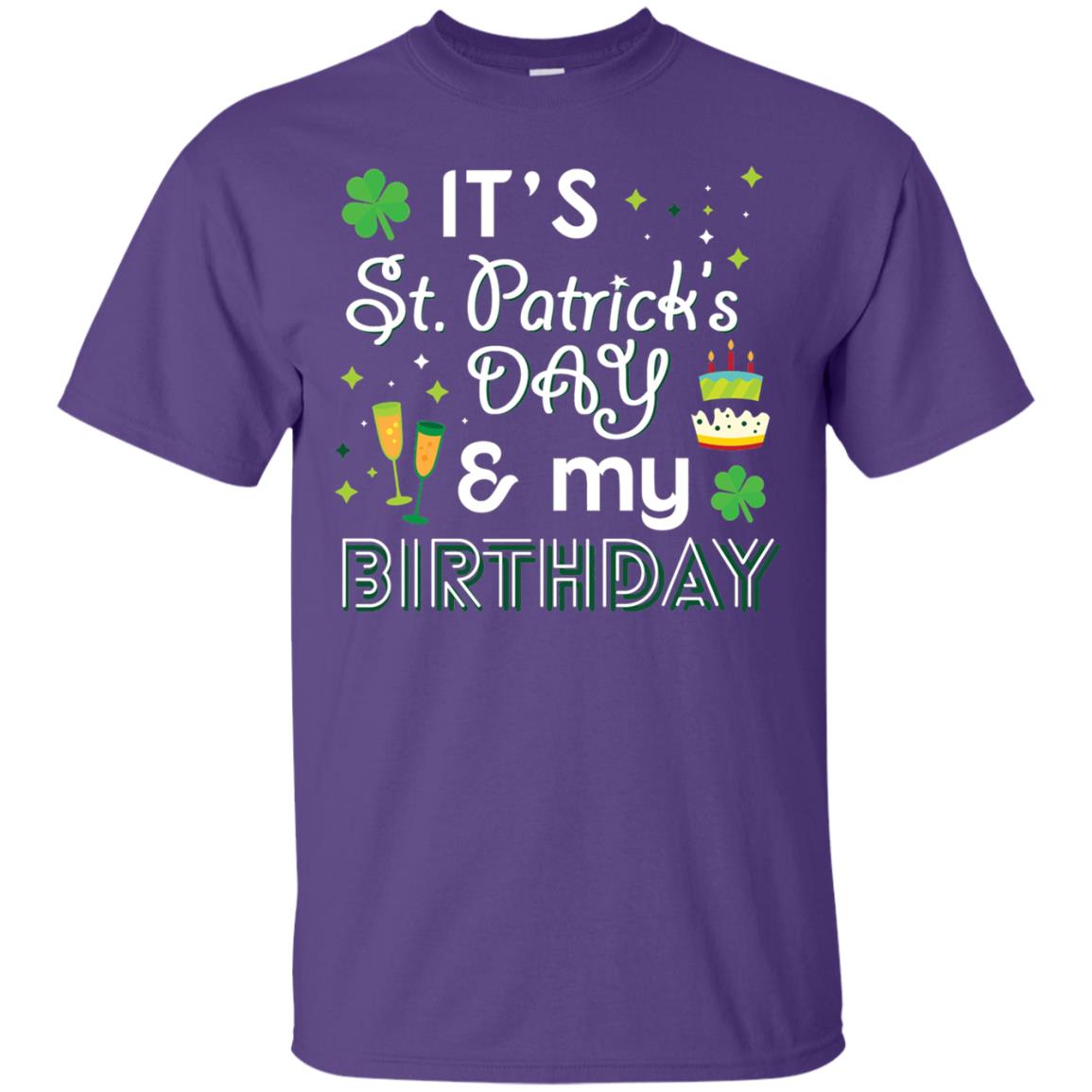 Funny My Birthday St Patricks Day Drinking T-shirt Purple