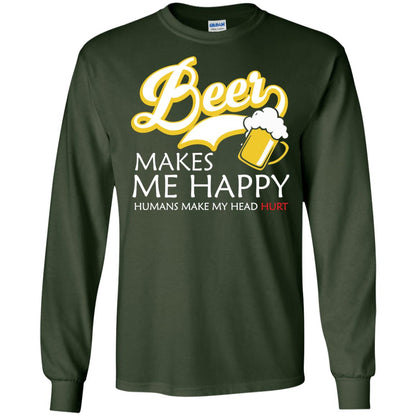 Beer Makes Me Happy Beer Lover T-shirt Forest Green