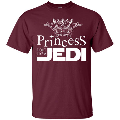 Look Like A Princess Fight Like A Jedi Shirt Maroon