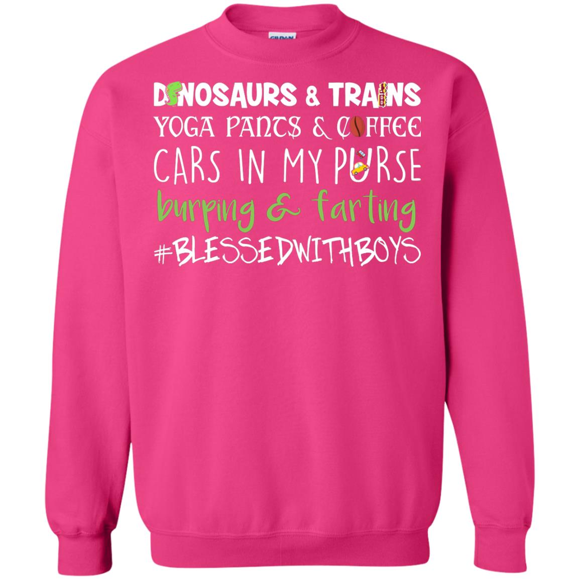 Dinosaurs And Trains Yoga Pants And Coffee Cars In My Purse Buring Farting Mom Of Boys Shirt Heliconia