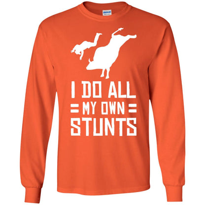 Bull Rider Shirt I Do All My Own Stunts Orange