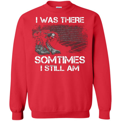 I Was There Sometimes I Still Am Military Shirt Red
