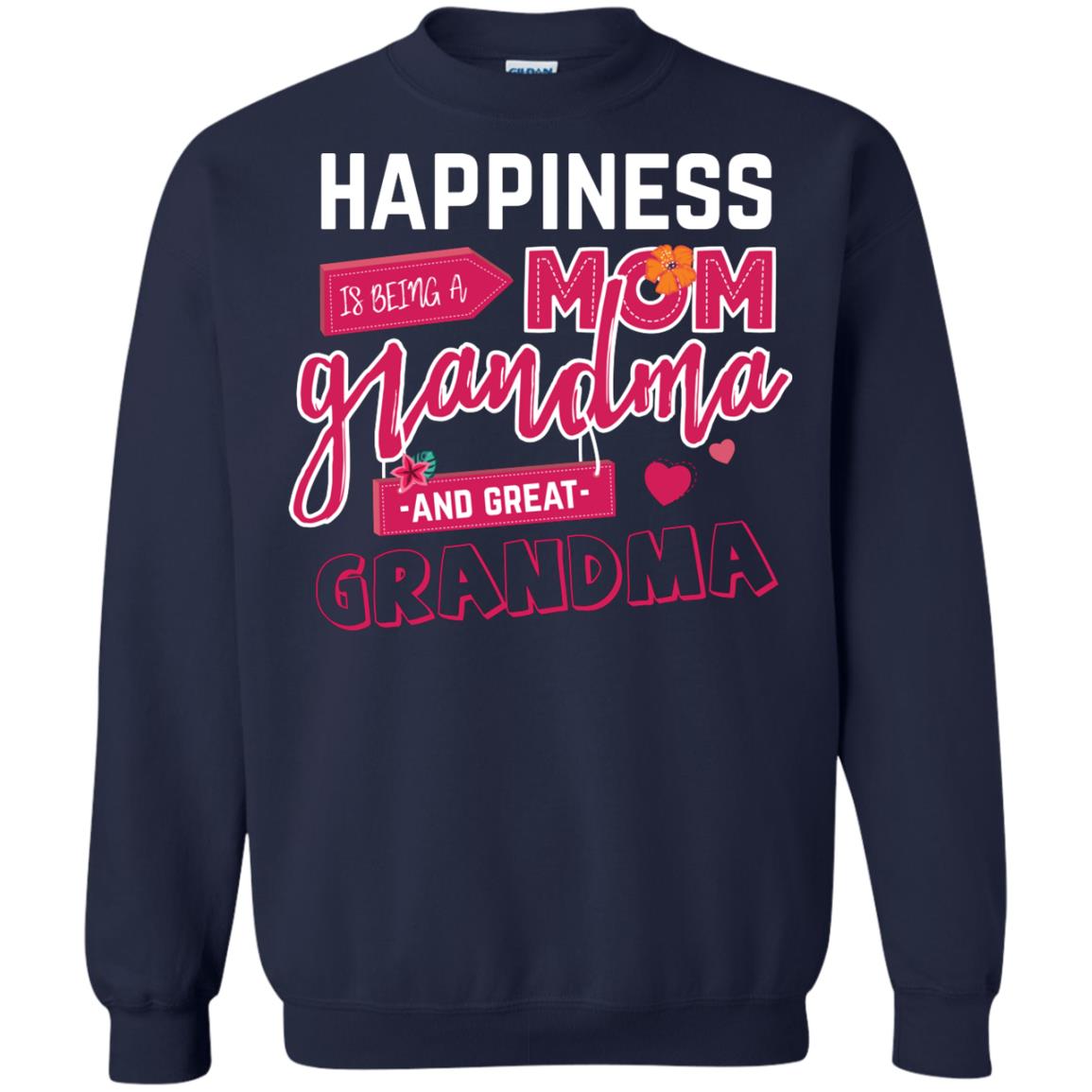 Happiness Is Being A Mom A Grandma And Great Grandma Shirt Navy