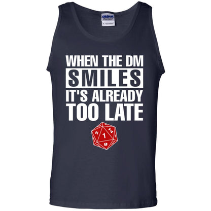 Dnd Dice T-shirt When The Dungeon Smiles It_s Already Too Late Navy