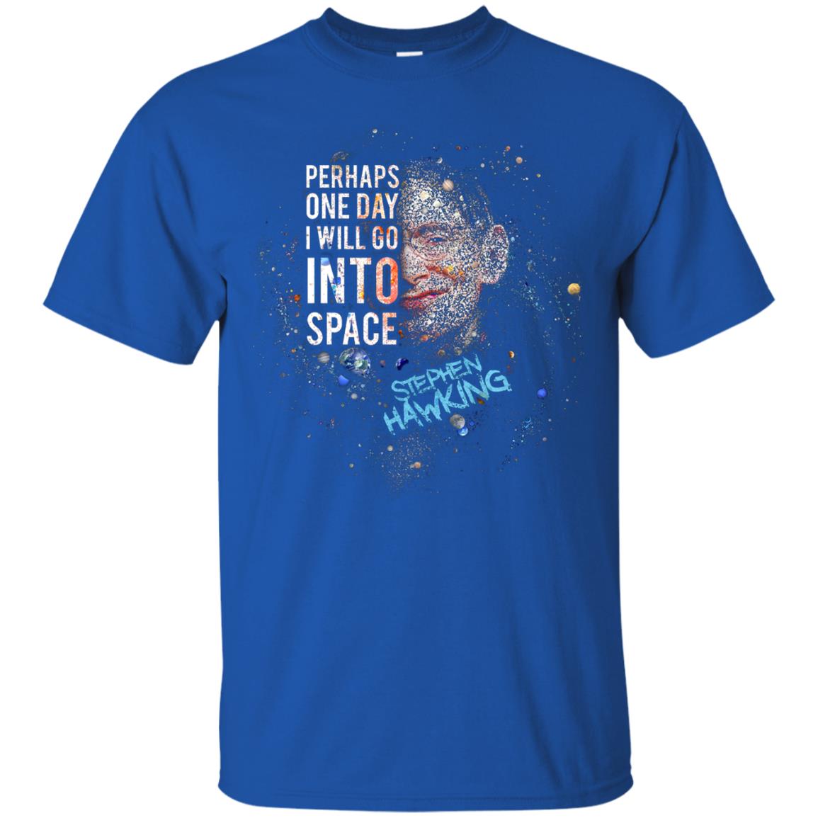 One Day I Will Go Into Space Shirt Royal