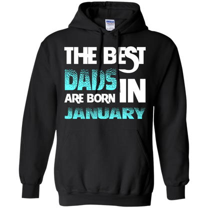 Daddy T-shirt The Best Dads Are Born In January Black