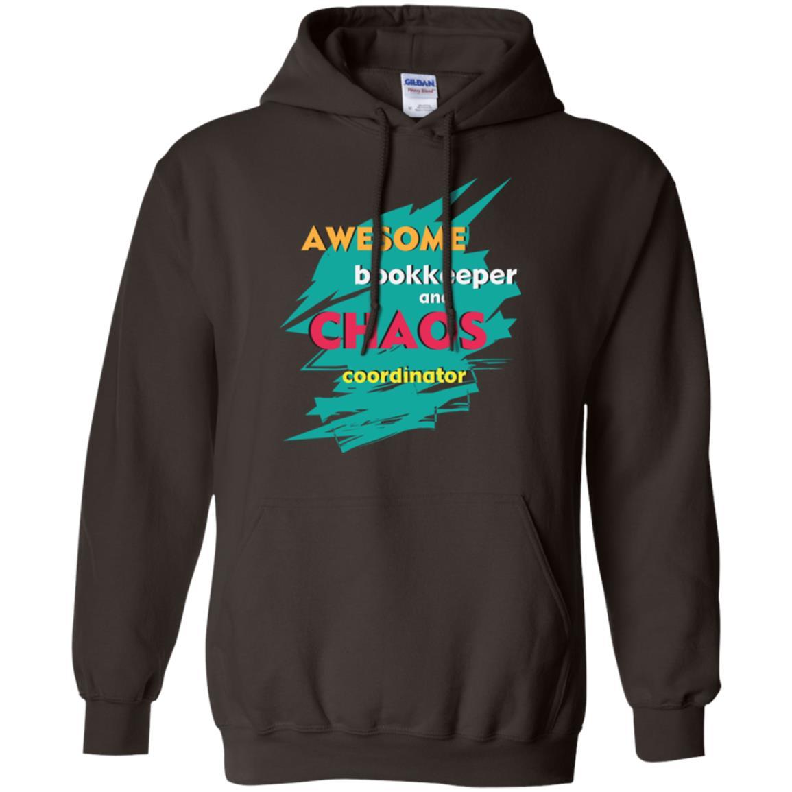 Bookkeeper T-shirt Awesome Bookkeeper And Chaos Coordinator Dark Chocolate