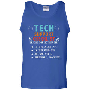 Tech Support Checklist Before You Bother Me ShirtG220 Gildan 100% Cotton Tank Top