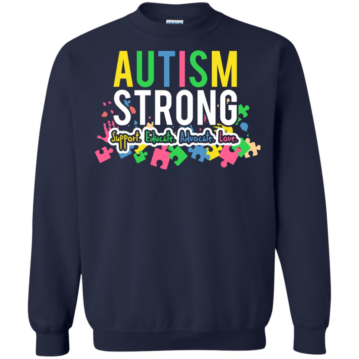 Autism Strong Support Educate Advocate Love Autism Awearness T-shirt Navy