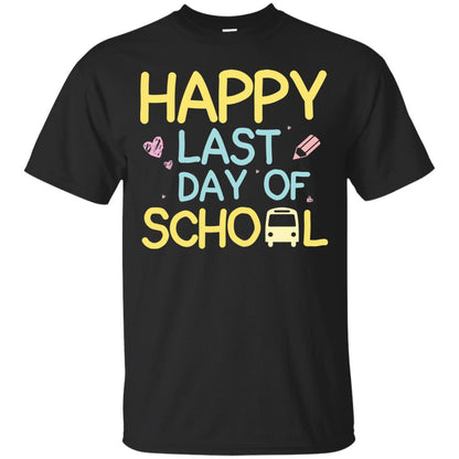 Happy Last Day Of School Graduation Shirt Black