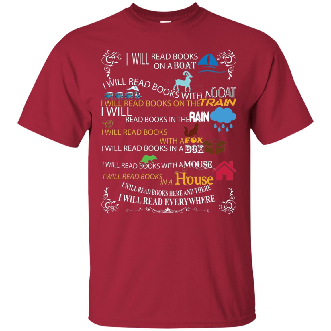 I Will Read Books On A Boat And Everywhere Bookworm T-shirt Cardinal