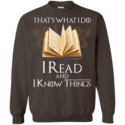 Book Lovers Nerds T-shirt That_s What I Do I Read And I Know Things Dark Chocolate