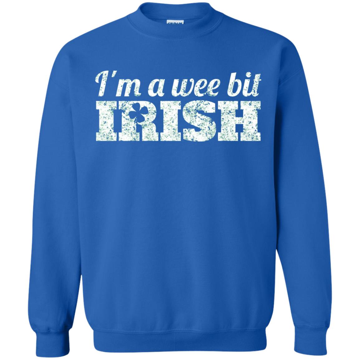 I_m Wee Bit Irish Funny Irish Heritage St Paddy_s Day T-shirt Royal